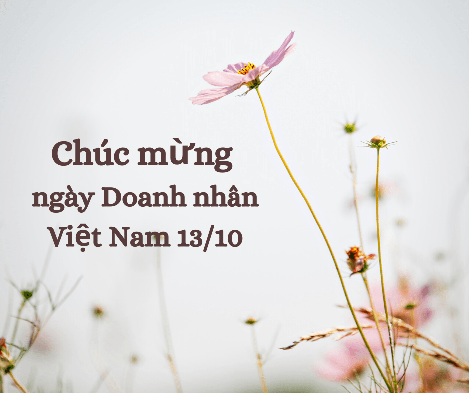 Tổng hợp lời chúc mừng Ngày Doanh Nhân Việt Nam hay nhất