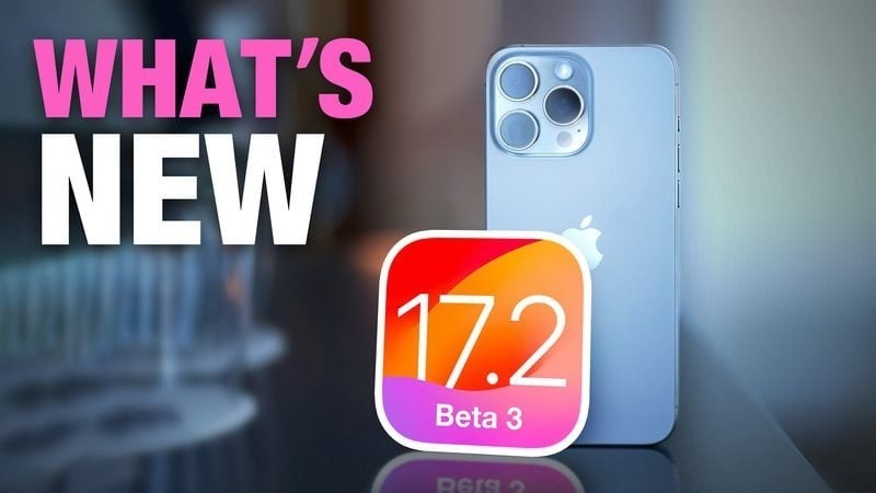 iOS 17.2 Beta: Top những tính năng thú vị mới cập nhật