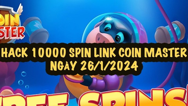 Cách Hack Coin Master 10000 spin link ngày 26/1 dành cho Android và iOS