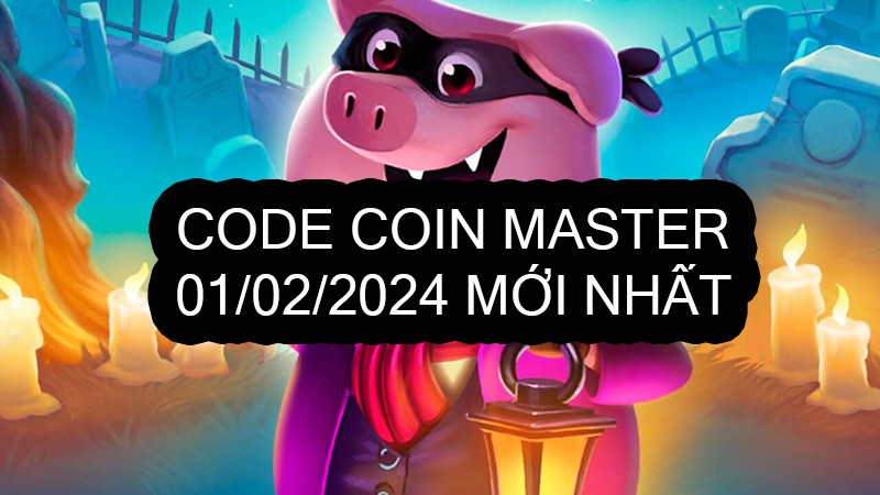 Code Coin Master 01/02 và Spin link miễn phí mới nhất hôm nay