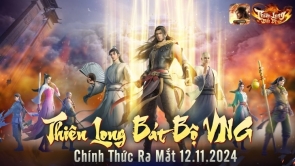 Sáng nay 12/11 Thiên Long Bát Bộ VNG chính thức trình làng game thủ Việt