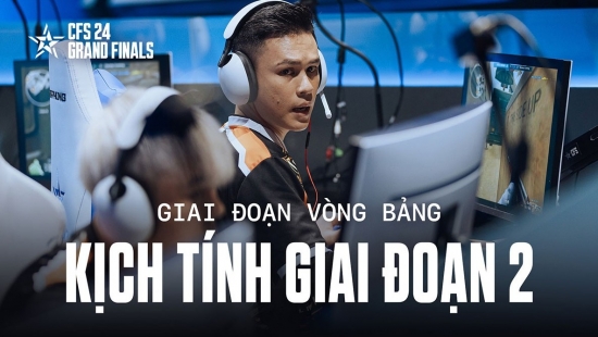 CFS 2024 Grand Finals: Vòng 2 đầy bất ngờ với người đi kẻ ở