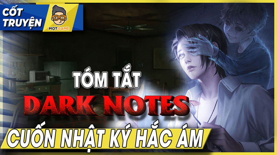 Dark Notes: Game kinh dị mới từ NSX Áo Cưới Giấy