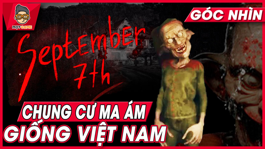 Từ September 7th đến chung cư ma ám ở Việt Nam