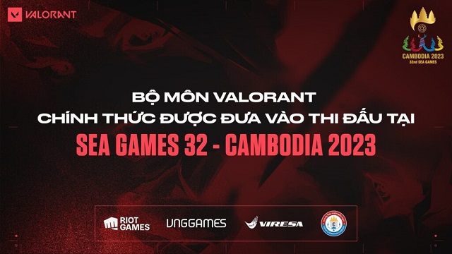 Chính thức mở đăng ký tuyển thủ tham dự SEA Games 32 bộ môn Valorant