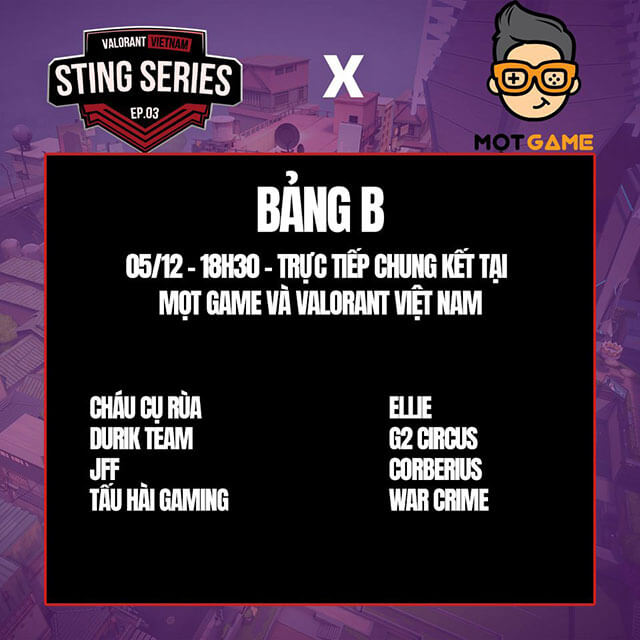 Valorant: Lịch thi đấu loạt trận Loại Trực Tiếp của Sting Series X Mọt Game