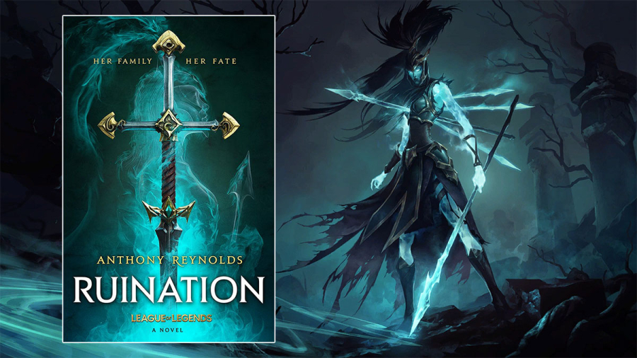 Riot Games sẽ xuất bản tiểu thuyết đầu tiên về vũ trụ Runeterra mang tên &quot;Ruination&quot;