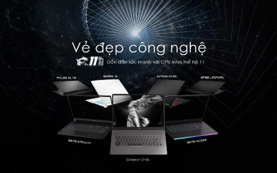 MSIology: MSI trình làng “Vẻ đẹp công nghệ” các sản phẩm Laptop mới!