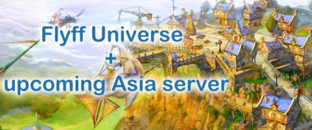 Flyff Universe MMORPG đình đám ra mắt tại thị trường SEA