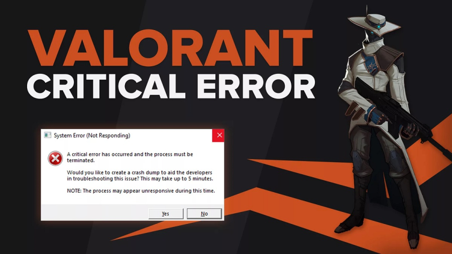 Hướng dẫn cách sửa lỗi Critical Error chi tiết trong Valorant