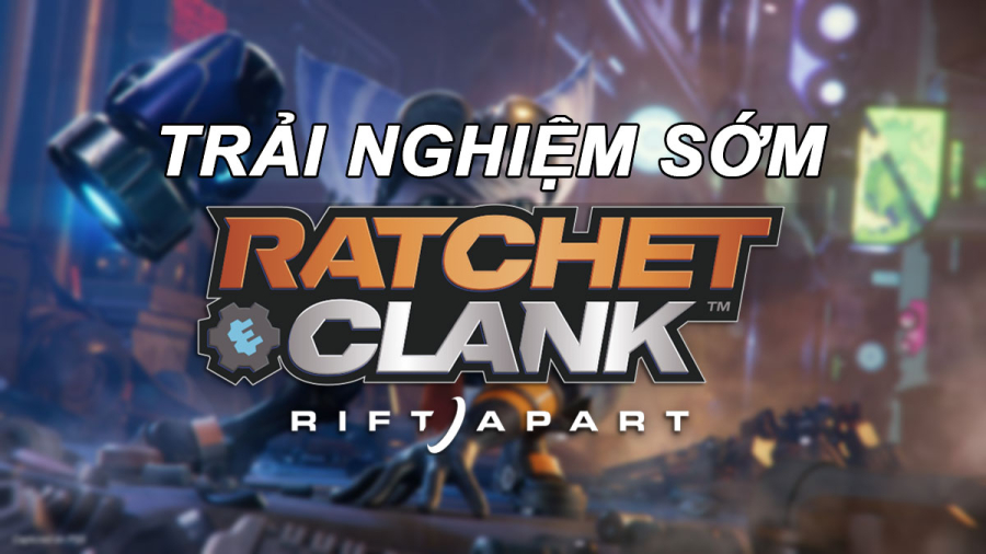 Ratchet &amp; Clank: Rift Apart - Huyền thoại game bắn súng &quot;tái xuất giang hồ&quot; có gì hot?