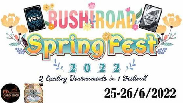 Bushiroad SpringFest 2022 tái xuất giang hồ