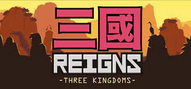 Reigns: Three Kingdom