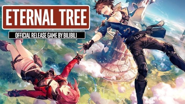 Eternal Tree, game thế giới mới huyền ảo của Bilibili vừa ra mắt