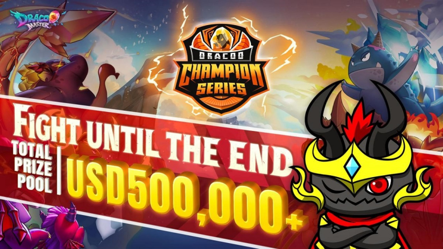 Dracoo Master: Game NFT gây sốt toàn cầu công bố giải đấu thế giới lần đầu tiên - Dracoo Champion Series 2022, tổng giải thưởng 500.000 USD