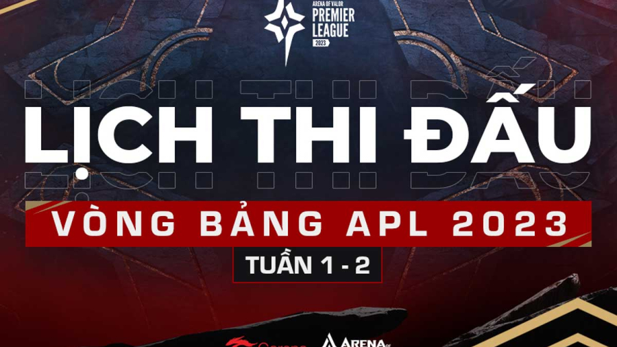 Liên Quân Mobile: Lịch thi đấu vòng bảng APL 2023 của Việt Nam mới nhất