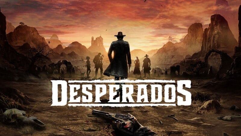 Desperados 3 - Kẻ tiếp nối khi Commandos gục ngã