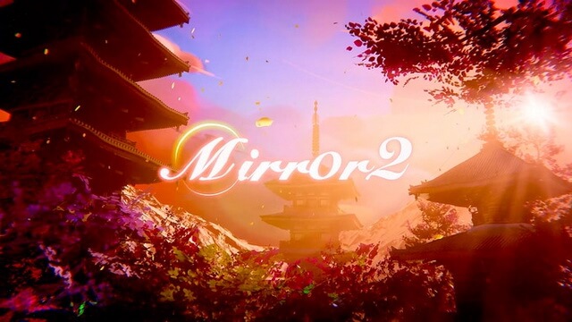 Mirror 2 sẽ đưa bạn sang dị giới để... cưa gái