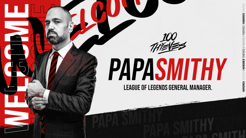 Chia tay LCK, PapaSmithy trở thành Tổng giám đốc tại 100 Thieves!