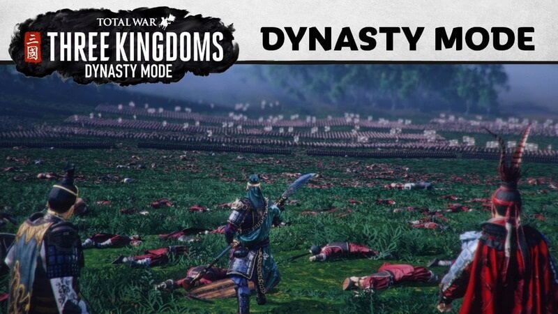 Total War: Three Kingdoms – Dynasty Mode: Tam Anh chiến ngàn quân