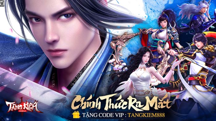 Tròn 1 tuần ra mắt đại thắng, Tàng Kiếm Mobile mở tiệc ăn mừng, tặng GIFTCODE đặc biệt cho game thủ