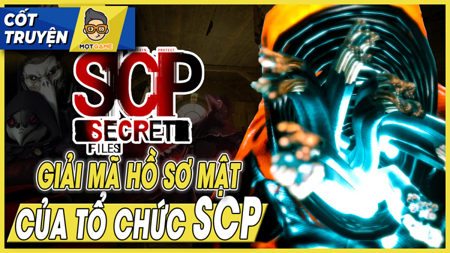 SCP Secret Files: Giải mã tổ chức SCP
