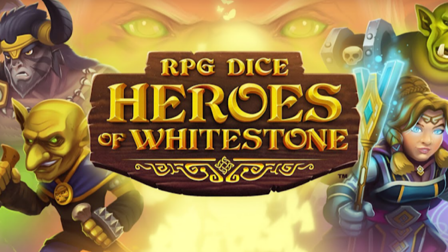 RPG Dice: Heroes of Whitestone: sự kết hợp mới lạ mà bạn nên thử qua