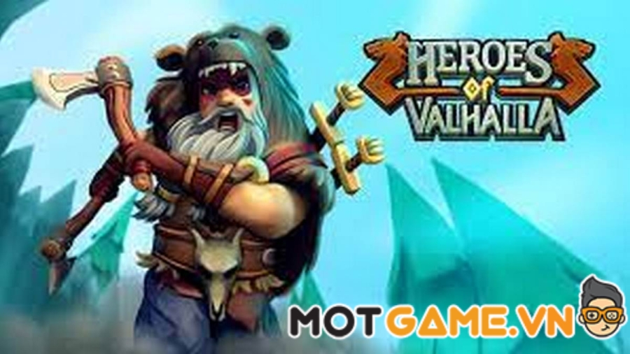 Heroes of Valhalla: Bạn sẽ thống lĩnh bộ tộc Viking hiếu chiến