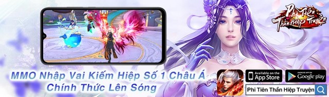 Phi Tiên Thần Hiệp Truyện: Game mobile tu tiên MMOARPG chất lượng cập bến game Việt