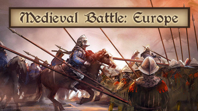 Medieval Battle: Europe game chiến thuật thời trung cổ