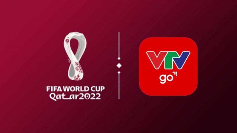 Cách xem World Cup 2022 miễn phí trên ứng dụng VTV Go